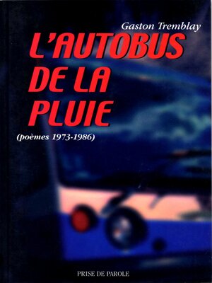 cover image of L'autobus de la pluie (poèmes 1973-1986)
